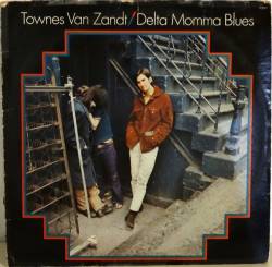 Townes Van Zandt : Delta Momma Blues